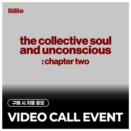 [5/16 VIDEO CALL EVENT] Billlie - 정규앨범 1집 [the collective soul and unconscious: chapter two] (随机)