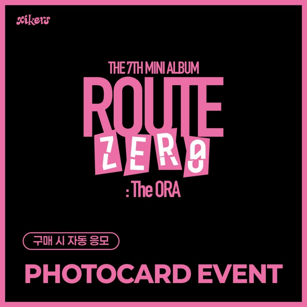 [PHOTOCARD EVENT] xikers(싸이커스) - 7TH MINI ALBUM [ROUTE ZERO : The  ORA] (Special ver.)