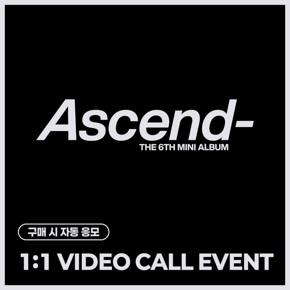 [6/1 1:1 VIDEO CALL EVENT] ZEROBASEONE - The 6th Mini Album [Ascend-]  11 ver. (隨機)