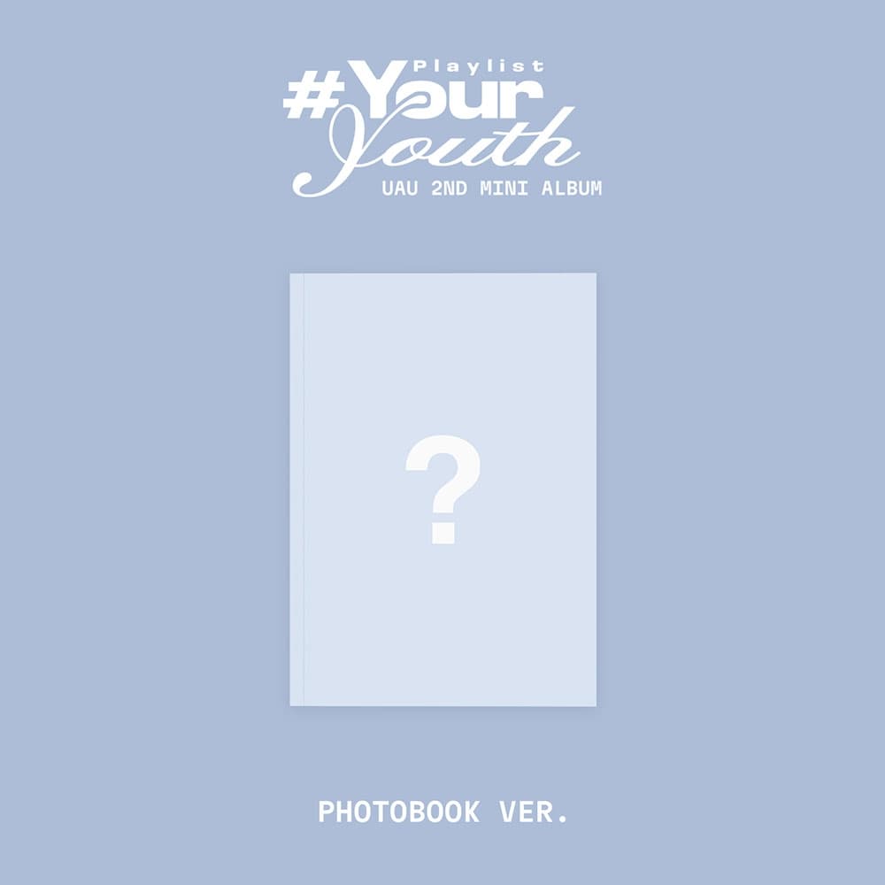 유아유(UAU) - 미니 앨범 2집 Playlist #Your Youth [PHOTOBOOK VER.]