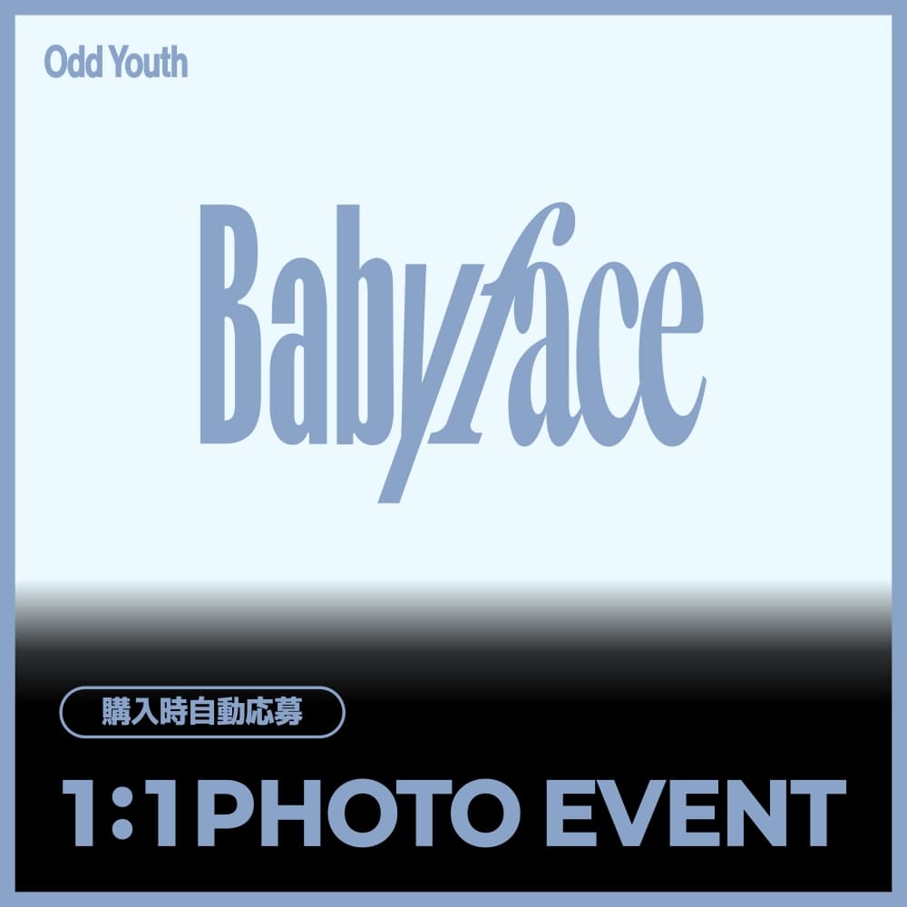 [7/25 1:1 PHOTO EVENT] [세트/앨범4장] 오드유스 (ODD YOUTH) - 2nd Single [Babyface] (POCAALBUM Ver.) JAPAN SPECIAL EVENT