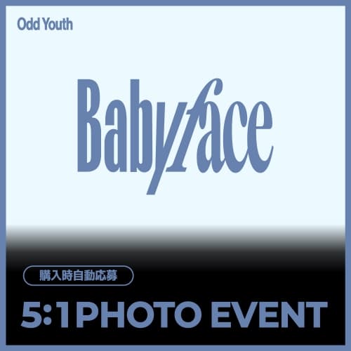 [7/25 5:1 PHOTO EVENT] [6-Album Set] ODD YOUTH - 2nd Single [Babyface] (POCAALBUM Ver.) JAPAN SPECIAL EVENT