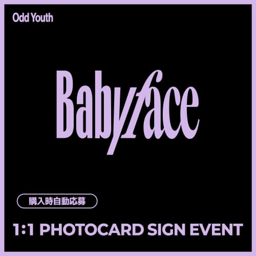 [7/26 1:1 PHOTOCARD SIGN EVENT] [세트/앨범4장] 오드유스 (ODD YOUTH) - 2nd Single [Babyface] (POCAALBUM Ver.) JAPAN SPECIAL EVENT