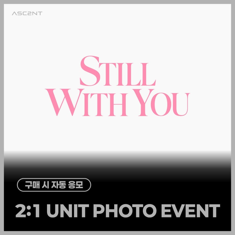 [9/6 2:1 PHOTO EVENT] ASC2NT - 2ND MINI ALBUM [Still with you]