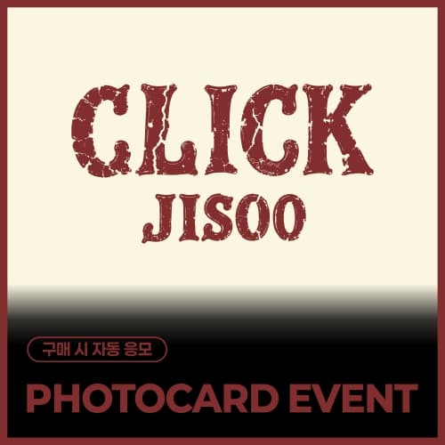 [PHOTOCARD EVENT] JISOO - Single Album [CLICK] (PHOTOBOOK VER. / CLICK BABY BEAR NFC VER.)