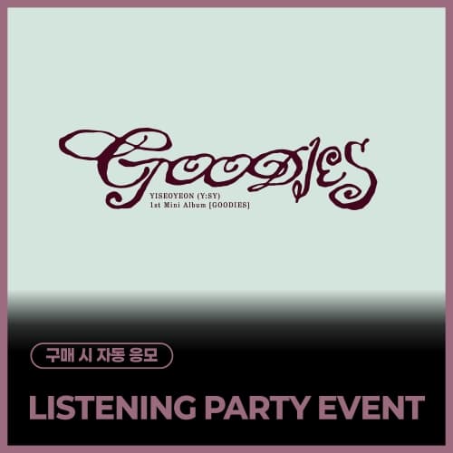 [9/9 LISTENING PARTY] Y:SY - 1st Mini Album [GOODIES]