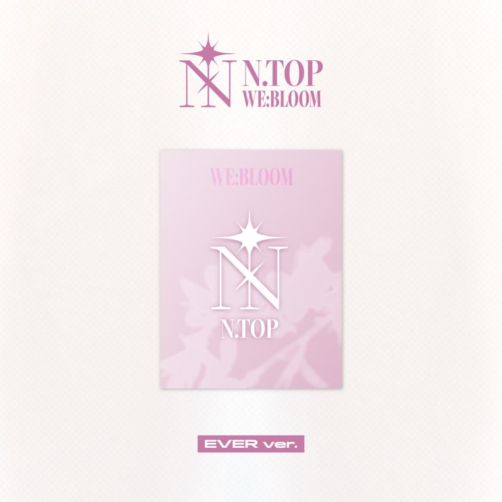 엔탑(N.TOP) - WE:BLOOM (EVER Ver.)